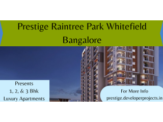 Prestige Raintree Park - New Upcoming Project In Bangalore