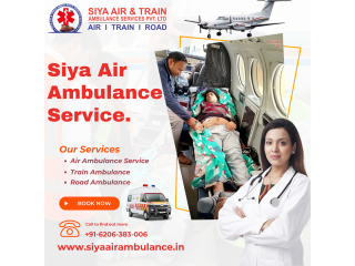 Siya Air Ambulance Service in Patna: Rescue for Patients in Severe Conditions