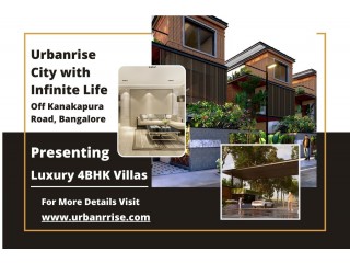 Urbanrise City - Embrace Infinite Living in Luxury 4BHK Villas Off Kanakapura Road, Bangalore