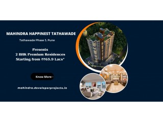 Mahindra Happinest Tathawade Pune - Discover the Beauty of Apartment Living