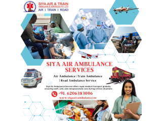 Siya Air Ambulance Service in Guwahati  Very Much Supportive In Critical Relocation