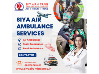Siya Air Ambulance Service in Guwahati - Go By the Fully Featured Aircraft