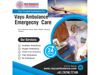 Vayu Road Ambulance Services in Rajendra Nagar - With Top-Class ICU Facility