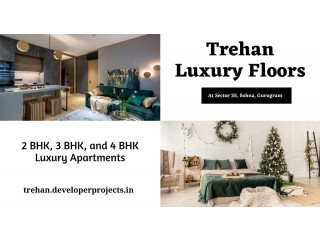 Trehan Luxury Floor Gurgaon - Live On Heights, Live Above The Crowd