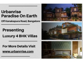 Urbanrise Paradise on Earth - Luxurious 4 BHK Villas Amidst Nature off Kanakapura Road