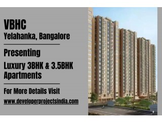VBHC Yelahanka - Luxurious 3 & 3.5 BHK Apartments in Bangalore's Prime Locale