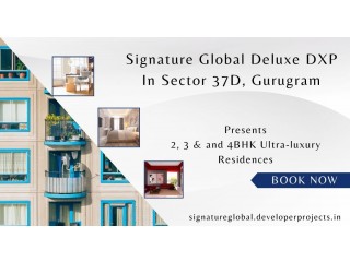 Signature Global Deluxe DXP In Sector 37D, Gurugram