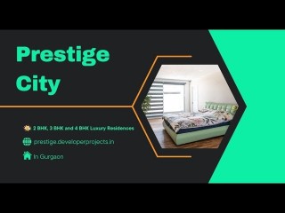 Unlock the Door to Prestige Living and Business Excellence at Prestige City Gurgaon
