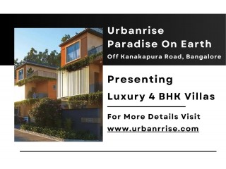 Urbanrise Paradise on Earth - Opulent 4 BHK Villas in Bangalore